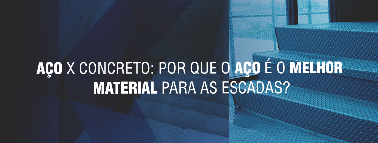 Imagem de representação de escadas em aço e concreto.