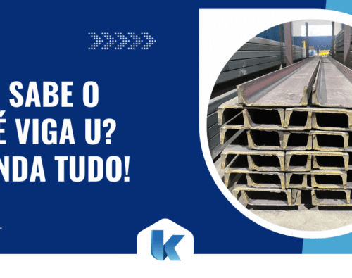 Você sabe o que é viga U? Entenda tudo!