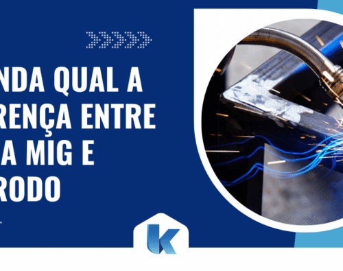 Entenda qual a diferença entre solda MIG e eletrodo