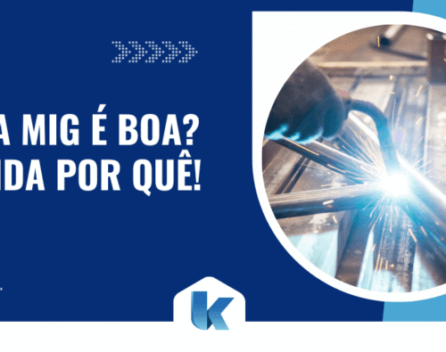Solda MIG é boa? Veja por que ela se tornou a queridinha da metalurgia