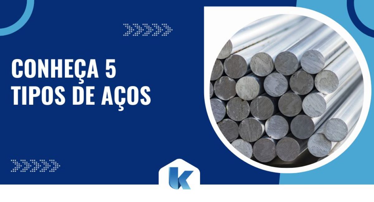 Banner com a frase "Conheça 5 tipos de aços" ao lado de barras metálicas cilíndricas empilhadas, representando diferentes tipos de aço.