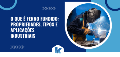 Capa do artigo sobre ferro fundido, com fotografia de um profissional soldando uma peça metálica e título sobre propriedades, tipos e aplicações industriais.